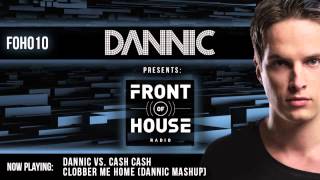 Dannic presents Front Of House Radio 010