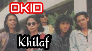 Okid - Khilaf 1992