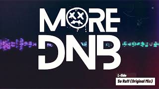 L Side - So Ruff (Original Mix)