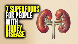 7 Superfoods For People With Kidney Disease