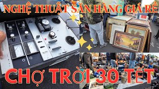 CHỢ TRỜI 30 TẾT NGHỆ THUẬT SĂN HÀNG GIÁ RẺ.