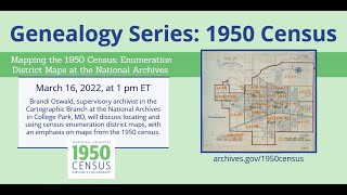 Genealogy Series: Mapping the 1950 Census (2022 March 16)