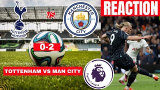Tottenham vs Man City 0-2 Live Stream Premier League EPL Football Match Score reaction Highlights FC