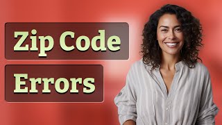 Why Do Postal Code Differences Trigger Billing Zip Code Errors?