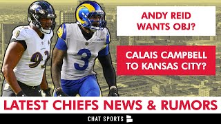 Andy Reid WANTS Odell Beckham Jr. In Kansas City? Chiefs Free Agency Rumors On OBJ & Calais Campbell