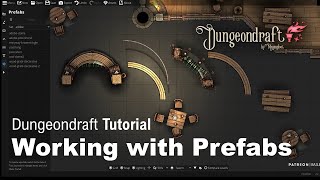 Dungeondraft Quick Tutorial: Prefabs. Techniques and tricks for working with the prefab function