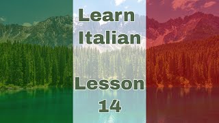 Learn Italian: Lesson 14 | Nonstop Speaking Method | Beginner Italian (Level 1)