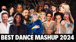 BEST MASHUP 2024 - 2024 YEAR-END MASHUP MEGAMIX