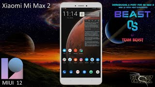 Beast OS repack V5 - Miui 12 (Pie) based Rom for Xiaomi Mi Max 2