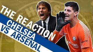 Chelsea vs Arsenal | The Reaction