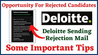 Deloitte Sending Rejection Mail | Some Important Tips | Off Campus Drive For 2022 Batch