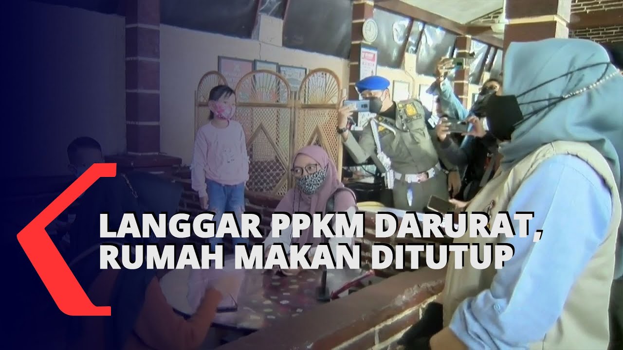 Rumah Makan Ditutup Karena Melanggar PPKM Darurat, Pemilik Dan Karyawan ...