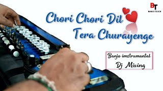 Chori Chori Dil Tera | (Banjo Cover) Phool Aur Angaar | चोरी चोरी दिल तेरा चुरायेंगे | Kumar Sanu |