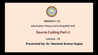 Information Theory & Coding | Source Coding Part-2 | AKTU Digital Education