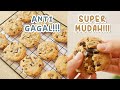 ANTI GAGAL - LAYAK JUAL!! Soft & Chewy CHOCOCHIP COOKIES