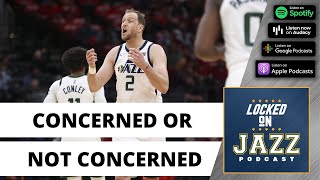 LOCKED ON JAZZ - Concerned or not concerned on 10 Utah Jazz topics