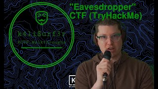 CTF Walkthrough: Eavesdropper (TryHackMe, Medium Difficulty)