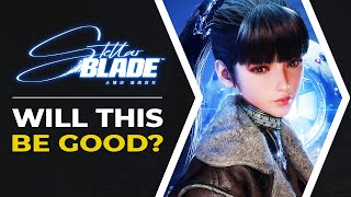 Stellar Blade - Will This Be Good?