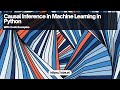 Causal Inference in Machine Learning with Python