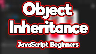 Object Inheritance | Lesson 29 | JavaScript Beginners | MAS-CodeTech