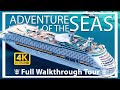 Adventure of the Seas | Full Walkthrough Ship Tour & Review | 4k Deck by Deck |