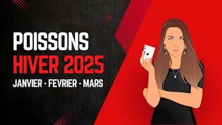 POISSONS ♓️ Janvier ~ Février ~ Mars 2025 ✨ Sentimental \u0026 Professionnel ✨