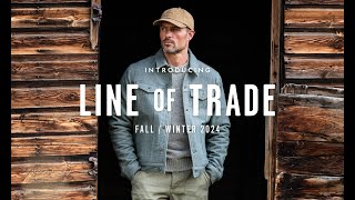 The Fall/Winter 2024 Collection | Line of Trade