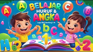 Belajar Huruf dan Angka | Lagu ABC & Berhitung 1-10 | Edukasi Anak PAUD & TK