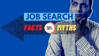 50% Job Search Strategies Myths | Work Search Tips | Jobs Hunting