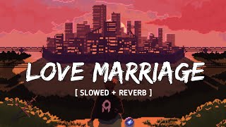 Love Marriage - Preet Bandre - [Slowed+Reverb] - 2019 Marathi Love Song | Music Vibes