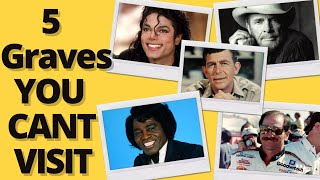 Top 5 Celebrity Graves You Can’t Visit – Hidden, Secret, or Off Limits