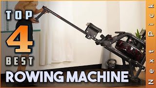 Top 4 Best Rowing Machine Review