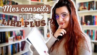 Comment LIRE PLUS ? Je vous donne mes petits conseils 📖💛