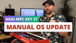 Akai MPC Key 37 - Updating the OS Manually