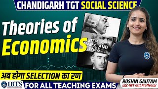 ECONOMICS THEORIES  | Chandigarh TGT | Social Science | Economics | Roshni Gautam | IBTS Coaching