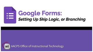 Google Forms Skip Logic or Branching