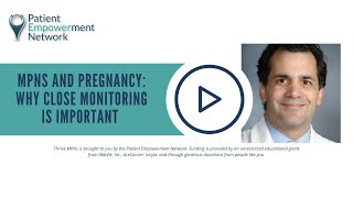 MPNs and Pregnancy: Why Close Monitoring Is Important