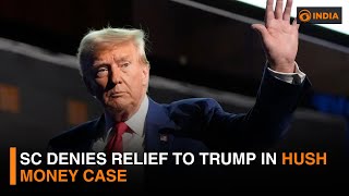 SC denies relief to Trump in Hush money case \u0026 more l DD India News Hour