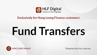 Easy Funds Transfer with HLF Digital | Fast \u0026 Secure Transactions (For Hong Leong Finance customers)