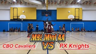 CBO Cavaliers VS PX Knights (MBL Mini AA - October 13, 2024)