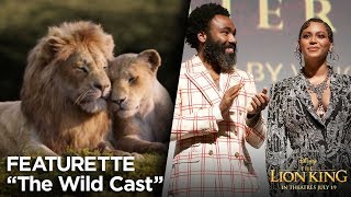"The Wild Cast" Featurette | The Lion King