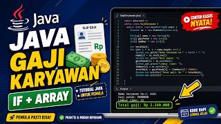 Tutorial Java Dasar: Program Gaji Karyawan dengan IF dan Array