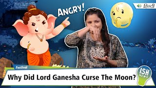 Ganesha and Moon Story | ISH News