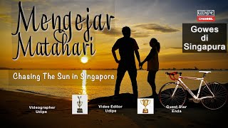 Chasing The Sun in Singapore || Mengejar Matahari [ Gowes ] - Cinematic