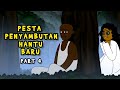 PESTA PENYAMBUTAN HANTU BARU PART 4 | KUNTI BESTI