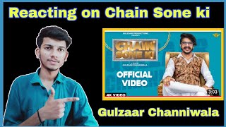 GULZAAR CHANNIWALA : Chain Sone Ki | Latest Haryanvi Song | Reaction Video