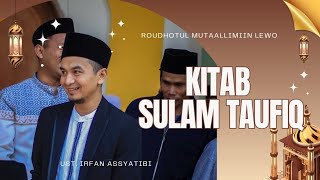 🔴LIVE REBOAN LEWO | KAJIAN KITAB SULAM TAUFIQ | UST IRFAN ASSYATIBI