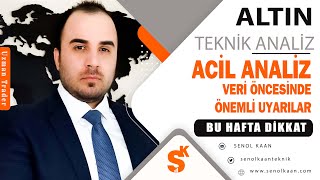 ALTIN YORUMU VE ANALİZİ ACİL VERİ ÖNCESİ TÜM TEKNİK GELİŞMELER VE DETAYLAR