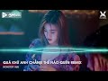 quá khứ anh chẳng thể nào quên remix ♫bxh nhạc remix hot tiktok triệu view nhạc trẻ remix hay nhất