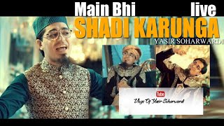 Behind The Scene Part 2 | Main Bhi Shadi Karunga | Yasir Soharwardi | New Viral Kalam Of 14 February